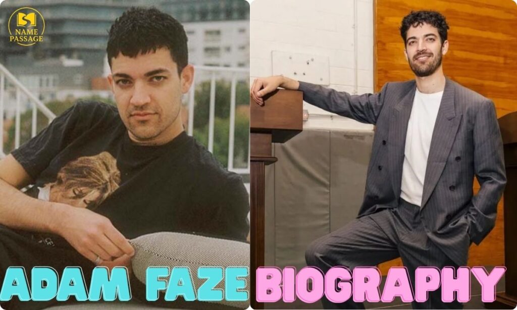 ADAM FAZE BIOGRAPHY