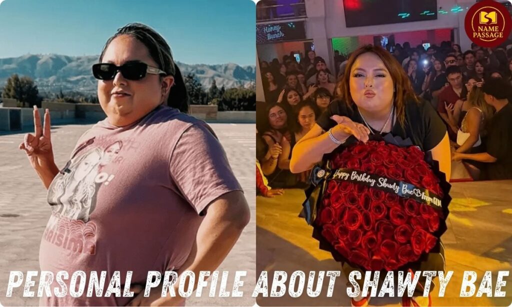 Personal Profile About Shawty Bae