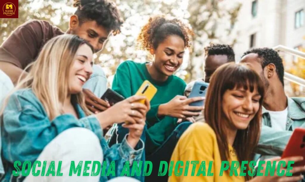 Social Media and Digital Presence