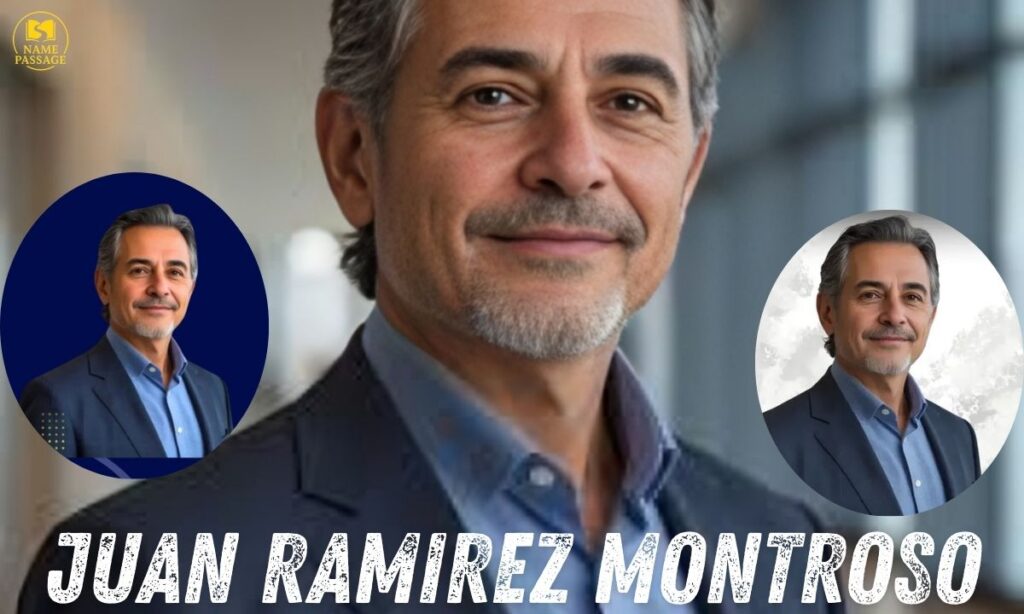 THE PROFESSIONAL JOURNEY OF JUAN RAMIREZ MONTROSO