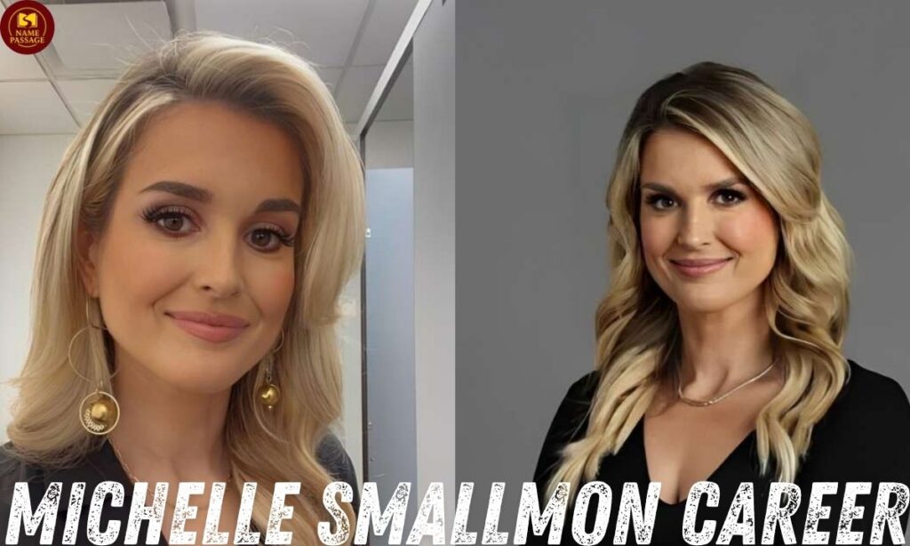 MICHELLE SMALLMON CAREER